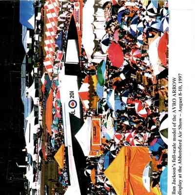 Allan Jackson's Full-Scale Model Arrow - Abbotsford Air ShowAugust 1997 - 8.75x12