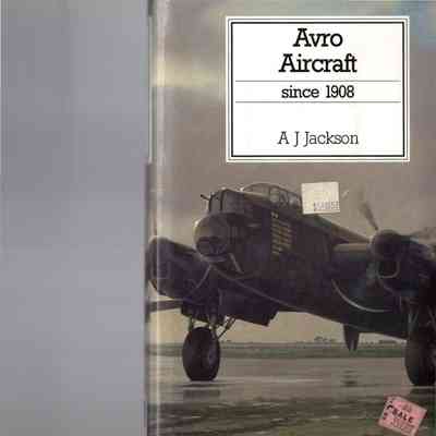 Avro Aircraft since 1908