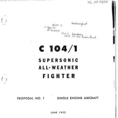 C-104/1 Supersonic All-Weather Fighter Proposal No. 1 Single Engine Aircraft
