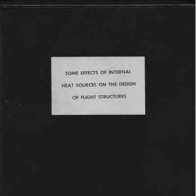 Some Effects of Internal Heat Sources on the Design of Flight Structures
