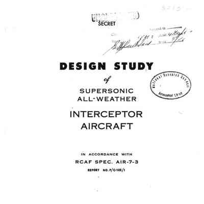 Design Study Of Supersonic All Weather Interceptor Aircraft In Accordance With RCAF Spec Air-7-3