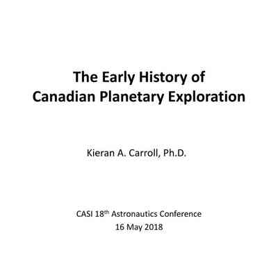 The Early History of Canadian Planetary Exploration