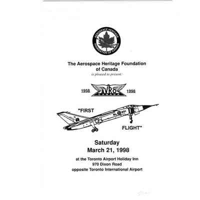 Dinner Celebration of Avro Canada 1958-1998 by The Aerospace Heritage Foundation of Canada Toronto Program of after dinner speakers