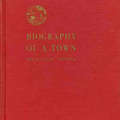 BIOGRAPHY OF A TOWN