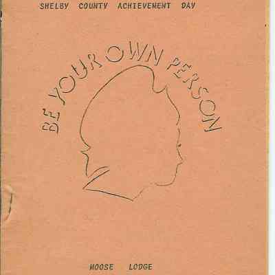 Be Your Own Person 53 rd. Annual Shelby County Achievement Day