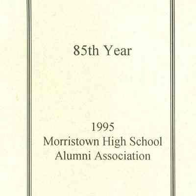 85th Year, 1995 Morristown High School Alumni Association