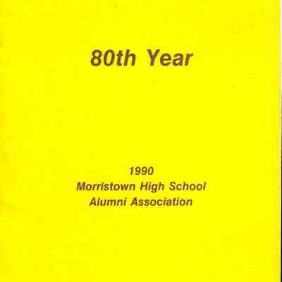 80th Year, 1990 Morristown High School Alumni Association