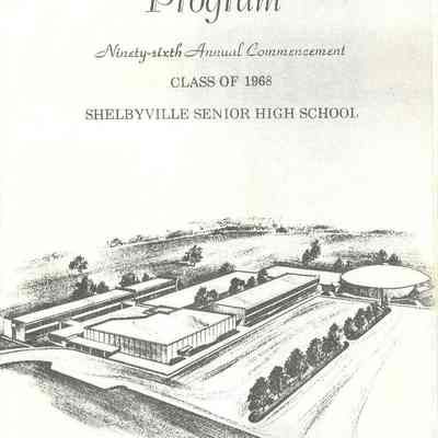 Graduation Program/Ninety-sixth Annual Commencement/CLASS OF 1968/SHELBYVILLE SENIOR HIGH SCHOOL