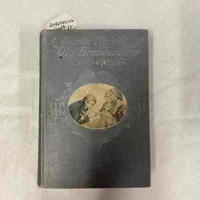 A Gentle Knight of Old Brandenburg