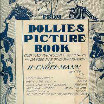 DOLLIES, PICTURE BOOK, EAST AND INSTRUCTIVE LITTLE DANCES FOR THE PIANO-FORTE