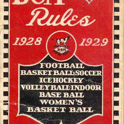 D&M Official Rules/1928-1929/Football/Basketball-Soccer/Ice Hockey/Volleyball-Indoor/Baseball/Women's Basketball