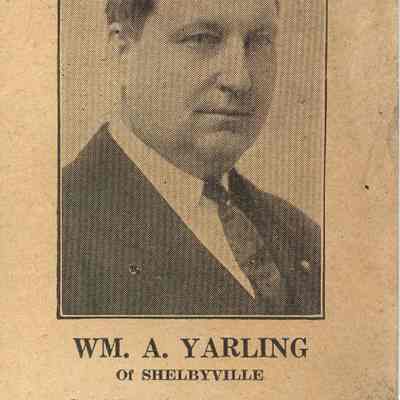 Political card of Wm. A. Yarling, Shelbyville, Indiana, a candidate for Congressman.