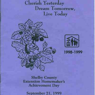 Shelby County Extension Homemakers Achievement Day -Cherish Yesterday, Dream Tomorrow, Live Today