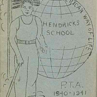 Hendricks School/The American Way of Life/P.T.A 1940-1941