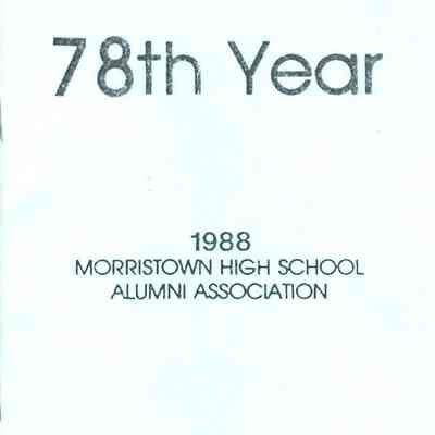 78th Year, 1988 Morristown High School Alumni Association