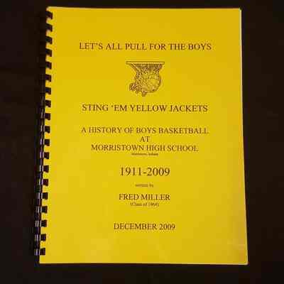 LET'S ALL PULL FOR THE BOYS: A HISTORY OF BOYS BASKETBALL AT MORRISTOWN HIGH SCHOOL