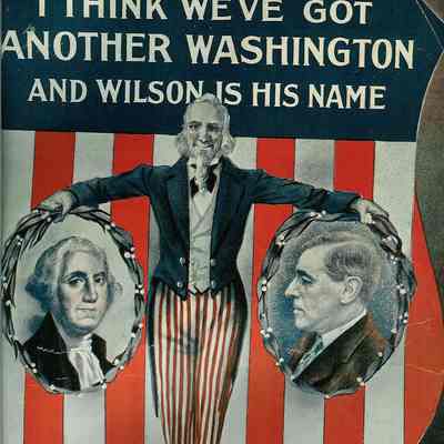 "I Think We've Got Another Washington and Wilson Is His Name"