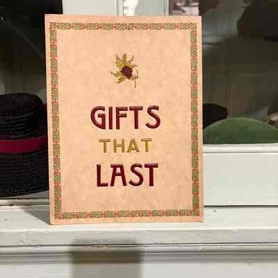 "GIfts That Last" Sign