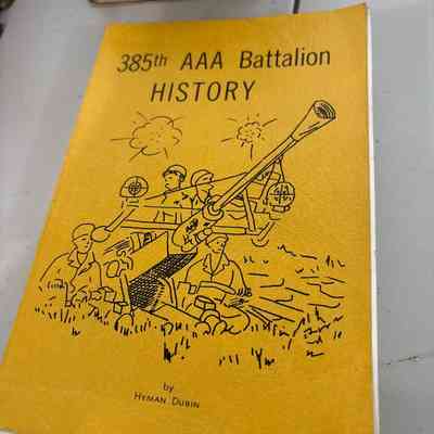 385th AAA Battalion History