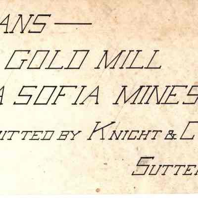 Plans title block for 20 stamp gold mill for the Santa Sofia Mines & Milling Co