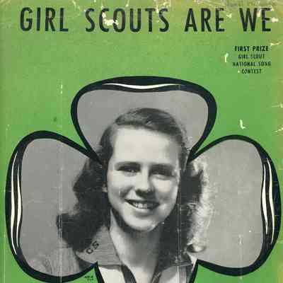 Girl Scouts Are We Song Book
