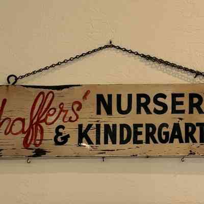 Shaffers' Nursery & Kindergarten Sign