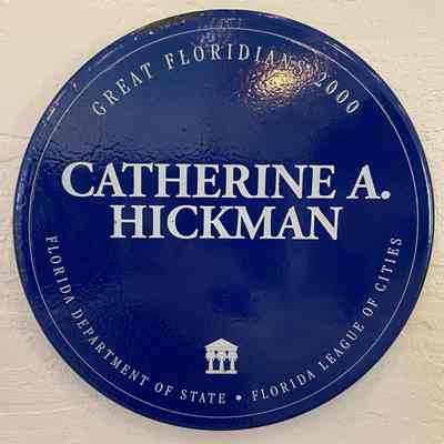 Catherine A. Hickman Plaque