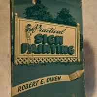 Practical Sign Painting by Robert E. Owen
