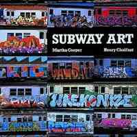 Subway Art by Martha Cooper and Henry Chalfant