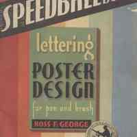 Speedball Textbook: Lettering Poster Design for Pen and Brush by Ross F. George