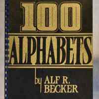 100 Alphabets by Alf R. Becker