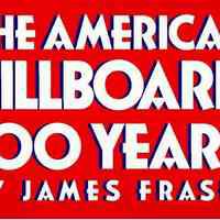 The American Billboard: 100 Years by James Frase
