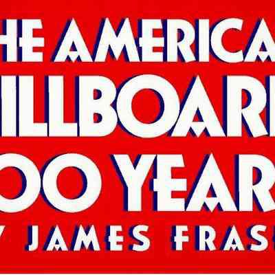 The American Billboard: 100 Years by James Frase