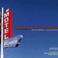 Vacant Eden: Roadside Treasures of the Sonoran Desert introduction by Jim Heimann