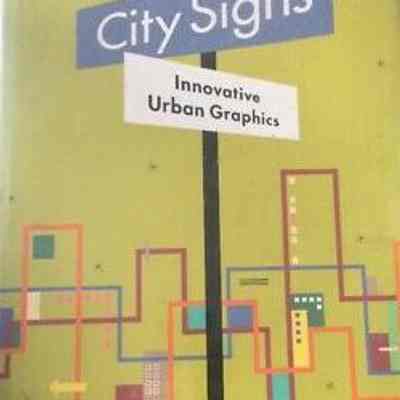 City Signs: Innovative Urban Graphics by Gail Deibler Finke