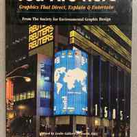 You Are Here: Graphics That Direct, Explain & Entertain from the Society for Environmental Graphic Design by Gail Diebler Finke
