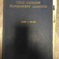 Cold Cathode Fluorescent Lighting by H.A. Miller