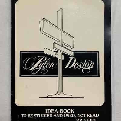 Pylon Design: Idea Book to be Studied & Used by James L. Dix
