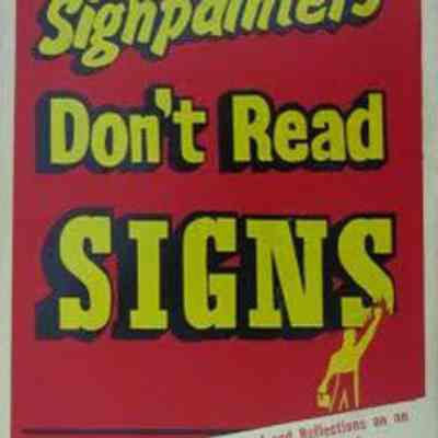Signpainters Don't Read Signs by Syl Ehr