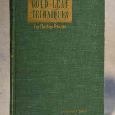 Gold Leaf Techniques by Raymond J. Le Blanc