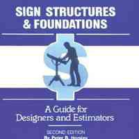 Sign Structures and Foundations: A Guide for Designers and Estimators by Peter B. Horsley