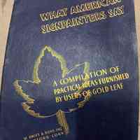 What American Signpainters Say: A Compilation of Practical Ideas Furnished by Users of Gold Leaf by M. Swift & Sons, Inc