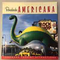 Roadside Americana Landmark Tourist Attractions by Eric Peterson
