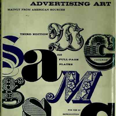 Handbook of Early Advertising Art Mainly From American Sources: Typographical and Ornamental Volume by Clarence P. Hornung