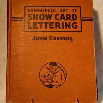 Commercial Art of Show Card Lettering by James Eisenberg (1946)