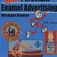 More Porcelain Enamel Advertising by Michael Bruner