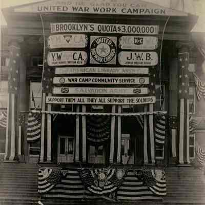 United War Work Campaign Signs - Boro Hall Brooklyn NY - Photograph