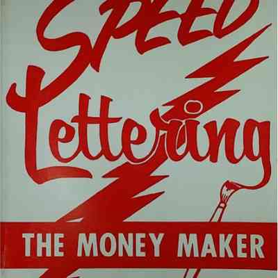 Speed Lettering: The Money Maker by Lonnie Tettaton