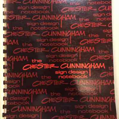 The Chester Cunningham Sign Design Notebook