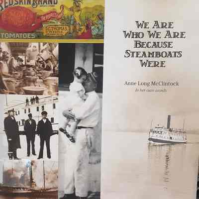 We Are Who We Are Because Steamboats Were